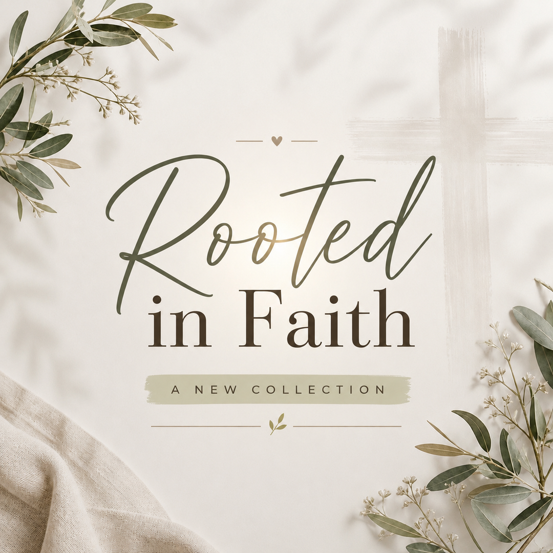 Rooted in Faith Collection